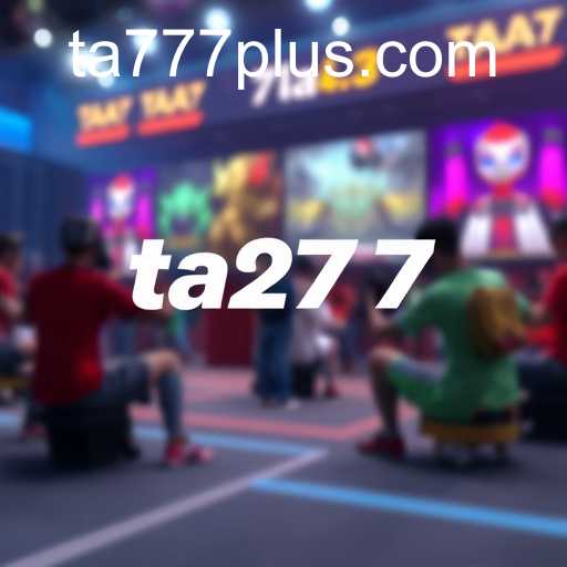 The Rise of Ta777 in Online Gaming